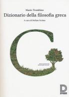 Dizionario della filosofia greca di Mario Trombino edito da Diogene Multimedia