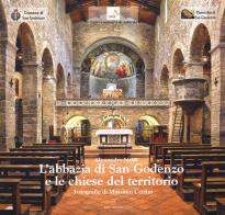 L' abbazia di San Godenzo e le chiese del Territorio di Alessandro Naldi edito da Editori dell'Acero