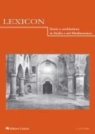 Lexicon. Storie e architettura in Sicilia nel Mediterraneo (2023) vol.36-37 edito da Edizioni Caracol