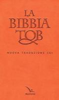 La Bibbia Tob. Nuova traduzione Cei edito da Editrice Elledici