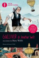 Gulliver da Jonathan Swift di Mary Webb edito da Mondadori