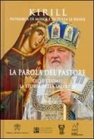 La parola del pastore. Dio e l'uomo la storia della salvezza di Kirill di Smolensk edito da Libreria Editrice Vaticana
