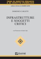 Infrastrutture e soggetti critici di Carletti Domenico edito da Giuffrè