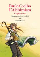 L' alchimista. Graphic novel di Paulo Coelho edito da La nave di Teseo