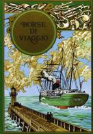 Borse di viaggio di Jules Verne edito da Ugo Mursia Editore