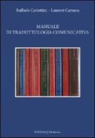 Manuale di traduttologia comunicativa di Laurent Carsana, Raffaele Carlettini edito da UNI Service