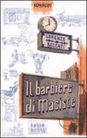 Il barbiere di Maciste di Lorenzo Beccati edito da Kowalski