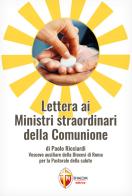 Lettera ai ministri straordinari della Comunione di Paolo Ricciardi edito da Editrice Shalom