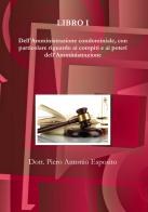 Manuale tecnico del condominio e dell'amministratore vol.1 di Piero Antonio Esposito edito da A.I.A.S. Associazione Italiana Amministratori Superiori