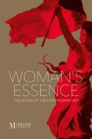 Woman's essence 2022. The woman of the contemporary art edito da Musa International