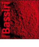 Bizhan Bassiri. Manifesto del pensiero magmatico 1986-2013 di Bizhan Bassiri edito da Magonza