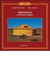 Mongolia. Il respiro del deserto edito da Ludica