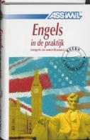 Engels in de praktijk di Anthony Bulger edito da Assimil Italia