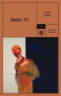 Stella 111 di Lutz Seiler edito da Utopia Editore