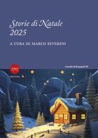Storie di Natale 2025 edito da Millesettecentonovantasette Edizioni