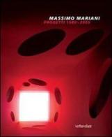 Massimo Mariani. Progetti 1980-2005. Ediz. italiana e inglese edito da Verba Volant