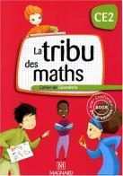 Tribu des maths CE2. Per la Scuola elementare edito da Magnard