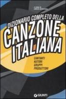 Dizionario completo della canzone italiana edito da Giunti Editore