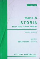 Esame di storia. Per la Scuola media vol.2 di Ernesto Bignami edito da Bignami