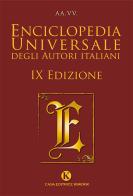 Enciclopedia universale degli autori italiani. Nuova ediz. edito da Kimerik