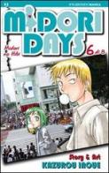 Midori days vol.6 di Kazurou Inoue edito da Edizioni BD