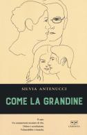 Come la grandine di Silvia G. Antenucci edito da L'Erudita