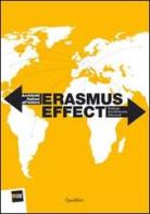 Erasmus effect. Architetti italiani all'estero. Ediz. illustrata edito da Quodlibet