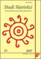 Studi slavistici (2007). Ediz. multilingue vol.4 edito da Firenze University Press