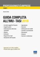 Guida completa all'IMU-Tasi 2016 di Saverio Cinieri edito da Maggioli Editore