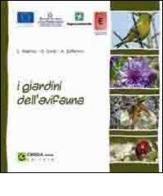 I giardini dell'avifauna di Luca Baglivo, Daniela Conti, Anna Zaffaroni edito da Creda