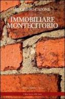 Immobiliare Montecitorio di Ruggiero Capone edito da Emmeci (Roma)