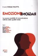 Emozione ragione. Le nuove modalità di comunicazione nell'era della qualità totale edito da Fausto Lupetti Editore