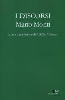 I discorsi di Mario Monti edito da Europa Edizioni