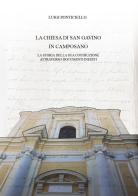 La chiesa di San Gavino in Camposano. La storia della sua costruzione attraverso documenti inediti di Luigi Ponticiello edito da Youcanprint