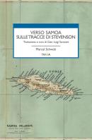 Verso Samoa sulle tracce di Stevenson di Marcel Schwob edito da Tarka