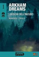 Arkham dreams. Lucca edition vol.1 di Daniele Manfredi, Enzo Triolo edito da Tora