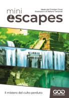 Mini Escapes. Il mistero del culto perduto di Christian Giove edito da GateOnGames
