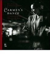 Carmen's dance. A fantasy of spanish flamenco and opera di Tina Deininger, Gerhard Jaugstetter edito da Edel Italy