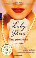 Una promessa d'amore di Lesley Pearse edito da Mondadori