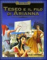 Teseo e il filo di Arianna di Annalisa Izzo edito da Dami Editore