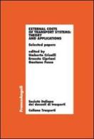 External costs of transport systems: theory and applications. Selected papers edito da Franco Angeli