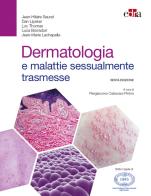 Dermatologia e malattie sessualmente trasmesse di Jean-Hilaire Saurat, Dan Lipsker, Luc Thomas edito da Edra
