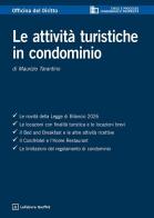 Le attività turistiche in condominio di Maurizio Tarantino edito da Giuffrè