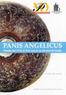 Panis angelicus. Pissidi dal XVII al XIX secolo in Diocesi di Imola edito da Editrice Il Nuovo Diario Messaggero
