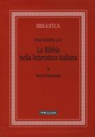 La Bibbia nella letteratura italiana vol.4 edito da Morcelliana