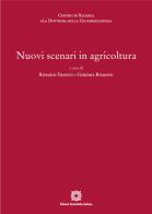 Nuovi scenari in agricoltura edito da Edizioni Scientifiche Italiane