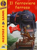 Il ferroviere ferroso di Scooby-Doo edito da Piemme