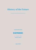 History of the future vol.2 di Francesco Bacci edito da SAGEP