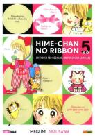 Hime-chan no ribbon. Un fiocco per sognare, un fiocco per cambiare vol.5 di Megumi Mizusawa edito da Panini Comics