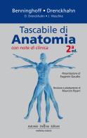 Tascabile di di anatomia con note di clinica di A. Benninghoff, D. Drenckhahn, Jens Waschke edito da Antonio Delfino Editore